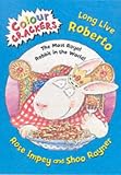 Long Live Roberto! (Colour Crackers)
