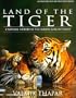 Land of the Tiger: A Natural History of the Indian Subcontinent
