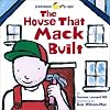 The House That Mack Built (Preschool Pop-Ups)