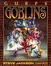 GURPS Goblins (GURPS: Generic Universal Role Playing System)