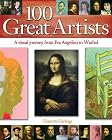 100 Great Artists: A Visual Journey from Fra Angel...