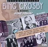 Bing Crosby and His Buddies - His 53 Finest 1930-1960