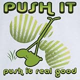 Push It Funny Novelty T Shirt