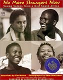 Books : No More Strangers Now: Young Voices from a New South Africa