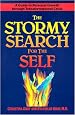 The Stormy Search for the Self: A Guide to Personal Growth through Transformational Crisis