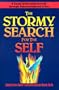 The Stormy Search for the Self: A Guide to Personal Growth through Transformational Crisis