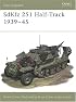 SdKfz 251 Half-Track 1939-45 (New Vanguard)