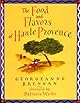 The Food and Flavors of Haute Provence