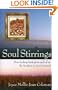 Soul Stirrings : How Looking Back Gives Each of Us the Freedom to Move Forward