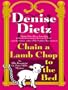 Chain A Lamb Chop To The Bed (Ellie Bernstein/Lt. Peter Miller, Book 3)