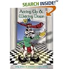 Click here to buy Acting Up Writing Down by  Stephen Lockyer and Kirk Bexley.