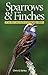 Sparrows and Finches of the Great Lakes Region and Eastern North America