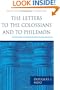 The Letters to the Colossians and to Philemon (Pillar New Testament Commentary)