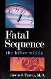 Fatal Sequence: The Killer Within Fatal Sequence: The Killer Within