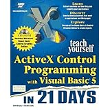 teach yourself activex control programming with visual basic 5 in 21 days