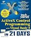Teach Yourself Activex Control Programming With Visual Basic 5 in 21 Days (Teach Yourself)