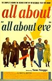 All About "All About Eve": The Complete Behind-The-Scenes Story of the Bitchiest Film Ever Made