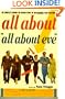 All About All About Eve: The Complete Behind-the-Scenes Story of the Bitchiest Film Ever Made!