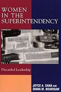 Women in the Superintendency: Discarded Leadership
