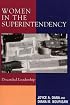 Women in the Superintendency: Discarded Leadership