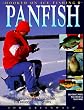 Hooked on Ice Fishing II - Panfish: Secrets to Catching Winter Fish, for Beginners to Experts