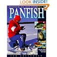 Hooked on Ice Fishing II - Panfish: Secrets to Catching Winter Fish, for Beginners to Experts by Tom Gruenwald