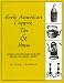Book Early American Copper, Tin and Brass: Hand-Crafted Metalware from Colonial Times (Henry Kauffman Collection) (Henry Kauffman Collection)