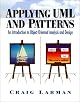 Applying UML and Patterns: An Introduction to Object-Oriented Analysis and Design and Iterative Development (3rd Edition)
