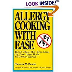 Allergy Cooking with Ease: The No Wheat, Milk, Eggs, Corn, Soy, Yeast, Sugar, Grain, and Gluten Cookbook