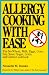 Allergy Cooking with Ease