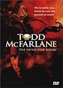 Todd McFarlane - The Devil You Know