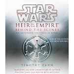 Free Excerpt: Star Wars: Heir to the Empire - Behind the Scenes | Timothy Zahn,Betsy Mitchell (editor)