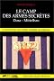 Le camp des armes secr�tes