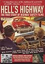 Hell's Highway - The True Story of Highway Safety Films