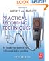 Practical Recording Techniques, Fifth Edition: The Step- by- Step Approach to Professional Audio Recording