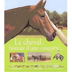 Le cheval, histoire d'une conqu�te...