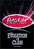 Peterbilt : The Evolution of Class