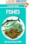 Fishes: A Guide to Fresh and Salt Water Species (Golden Guides)