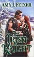 The Irish Knight (Zebra Historical Romance)