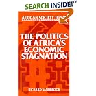 Click here to buy The Politics of Africa's Economic Stagnation (African Society Today) by  Richard Sandbrook and Judith Barker.