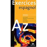 Exercices : L'Espagnol de A � Zpar Collectif