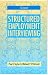 Structured Employment Interviewing