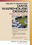 Object-Oriented Data Warehouse Design: Building A Star Schema