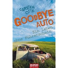Goodbye Auto von Carsten Otte