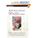 Sonoran Desert Wildflowers: A Field Guide to the Common Wildflowers of the Sonoran Desert, Including Anza-Borrego Desert State Park, Saguaro National Park, Organ Pipe National Monument, Ironwood Forest National Monument, and the Sonoran Portion of Joshua Tree National Park