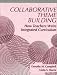 Books : Collaborative Theme Building: How Teachers Write Integrated Curriculum