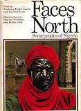 Faces north : some peoples of Nigeria