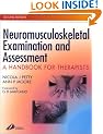 Neuromusculoskeletal Examination and Assessment: A Handbook for Therapists (Physiotherapy Essentials)
