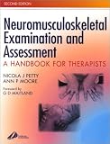 Neuromusculoskeletal Examination and Assessment: A Handbook for Therapists