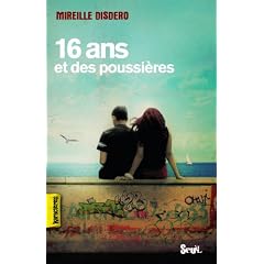 16 ans et des poussi�res